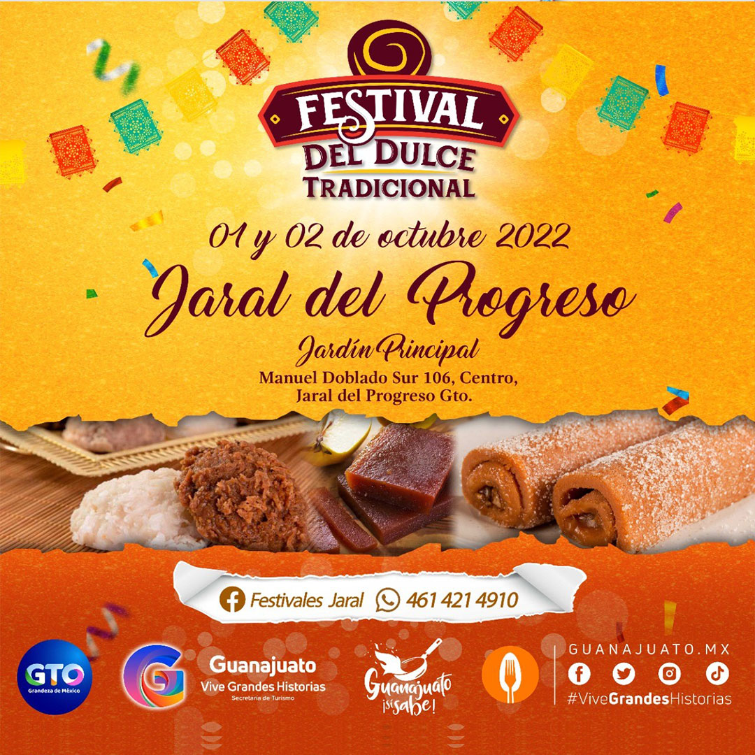 Festival del Dulce Tradicional - Jaral del Progreso 01 y 02 de Octubre