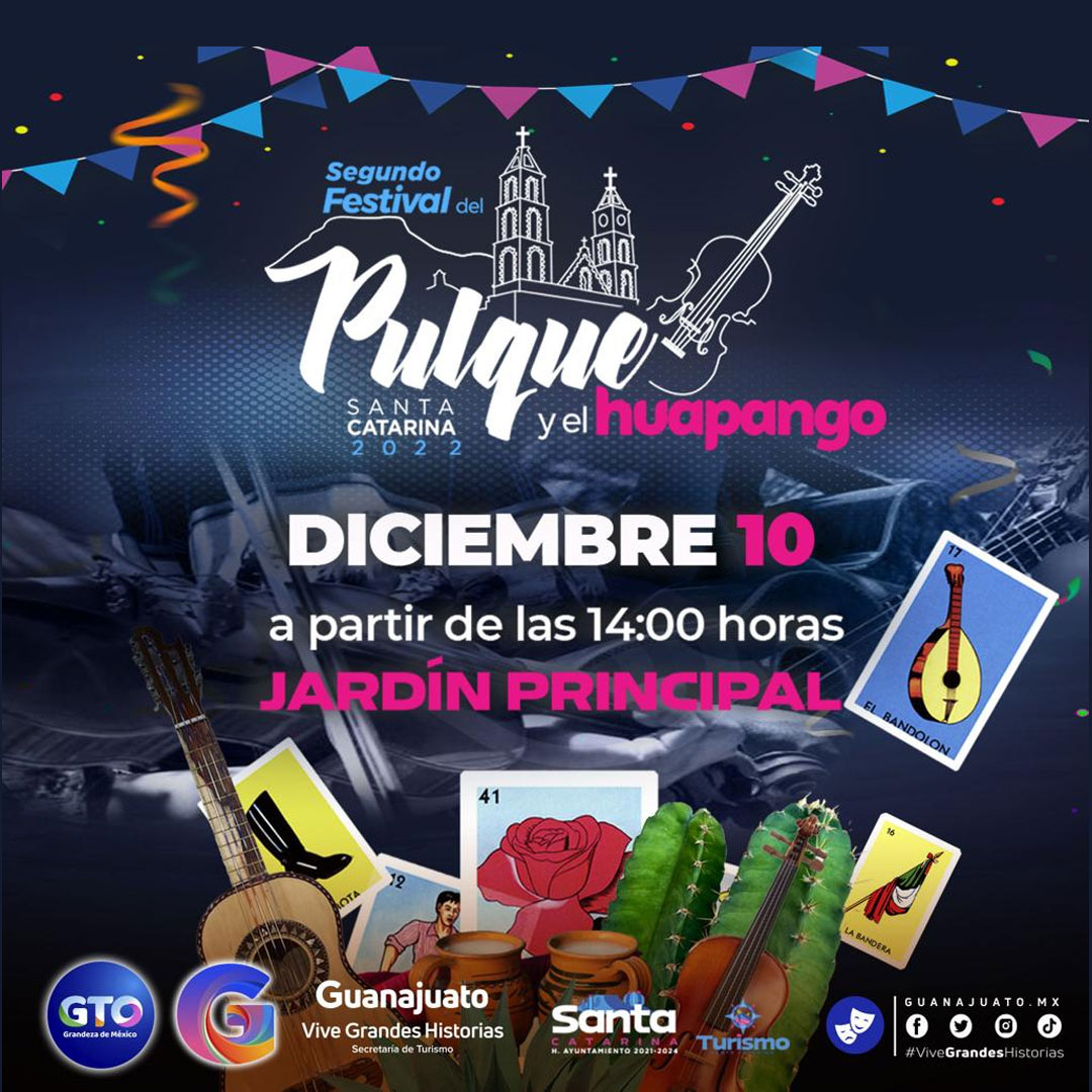 Segundo Festival del Pulque y el Huapango Santa Catarina 2022