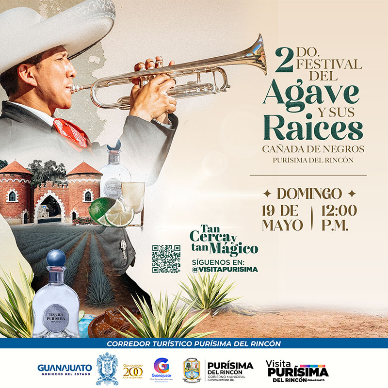 2do Festival del Agave y sus Raíces en Cañada de Negros Purísima del Rincón Guanajuato