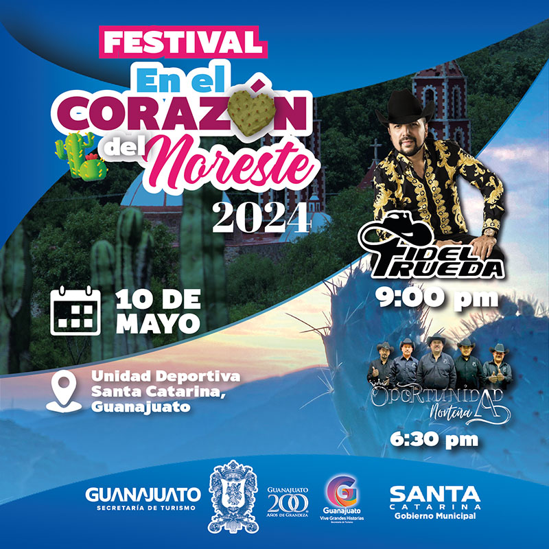 Festival en el Corazón del Noreste en Santa Catarina Guanajuato