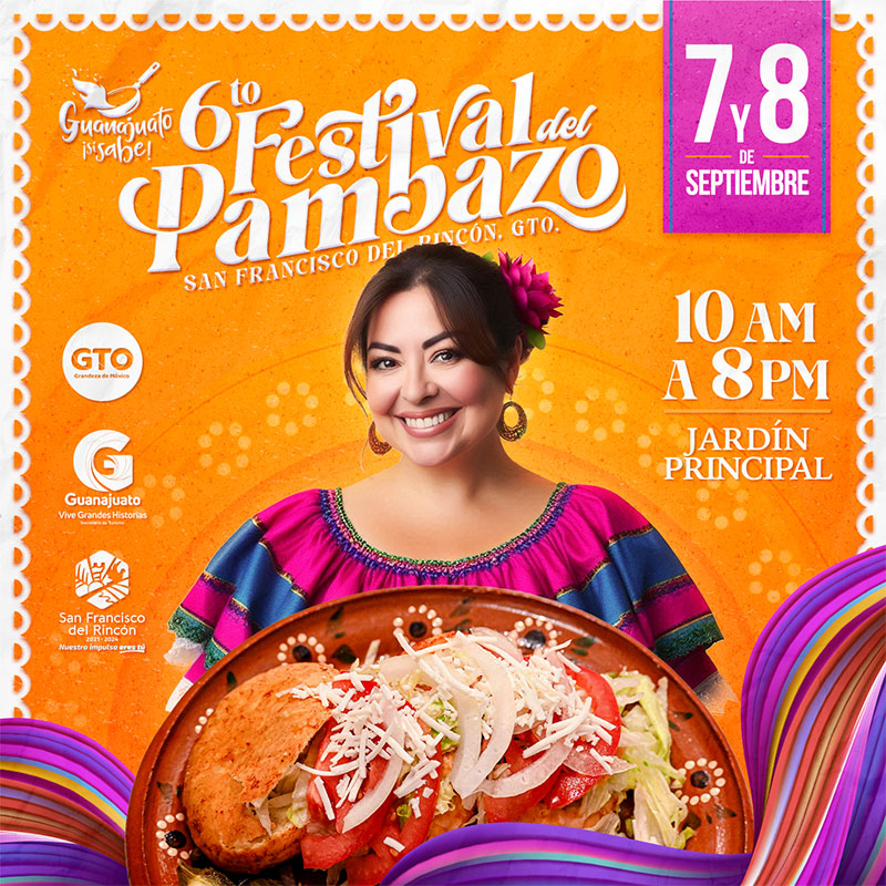 6to Festival del Pambazo en San Francisco del Rincón Guanajuato