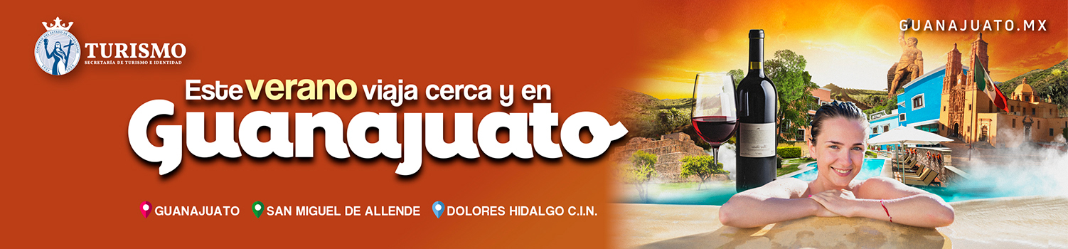 Este verano viaja cerca y en Guanajuato: Zona Centro