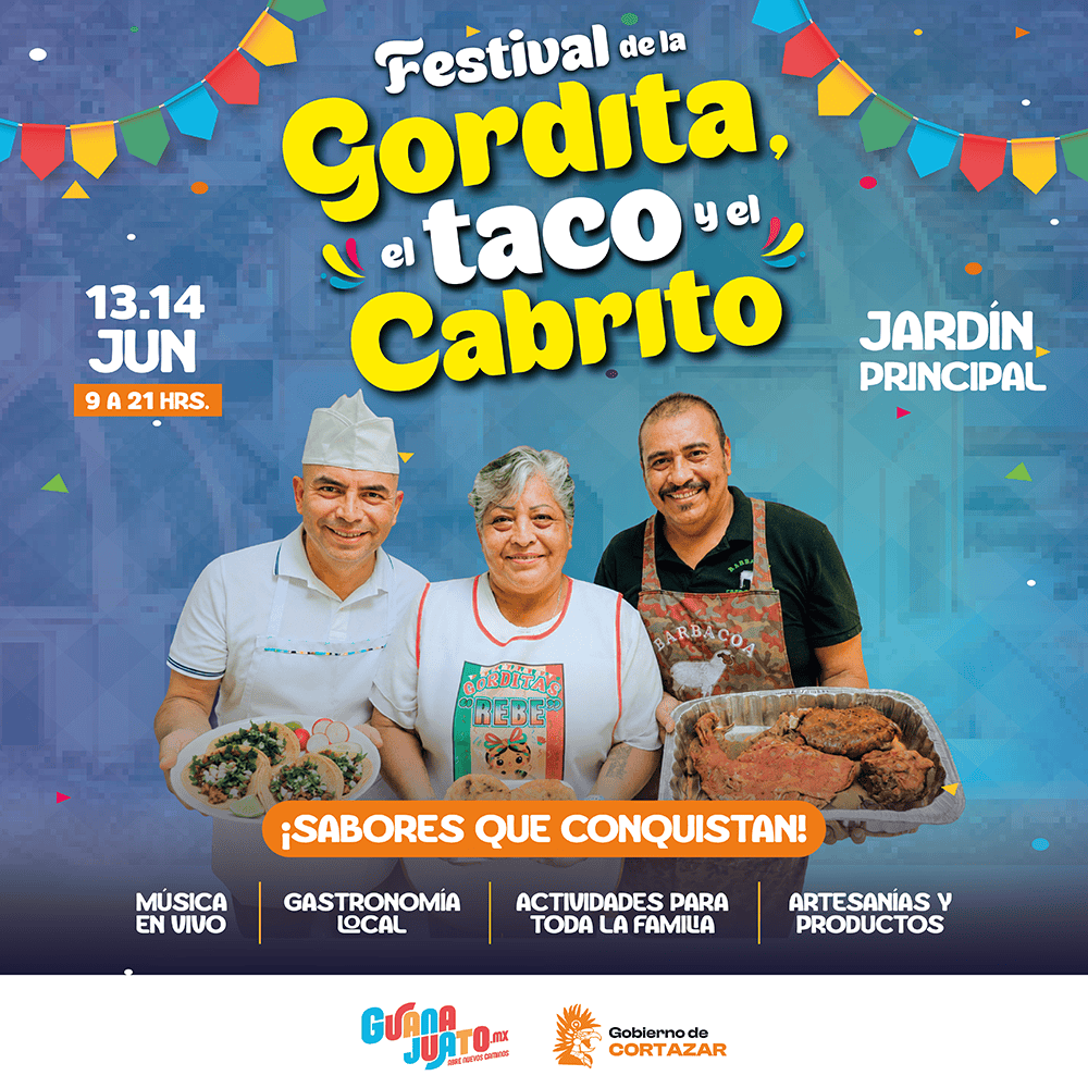 Festival de la Gordita, Taco y Cabrito en Guanajuato, con gastronom&iacute;a local, artesan&iacute;as y actividade.