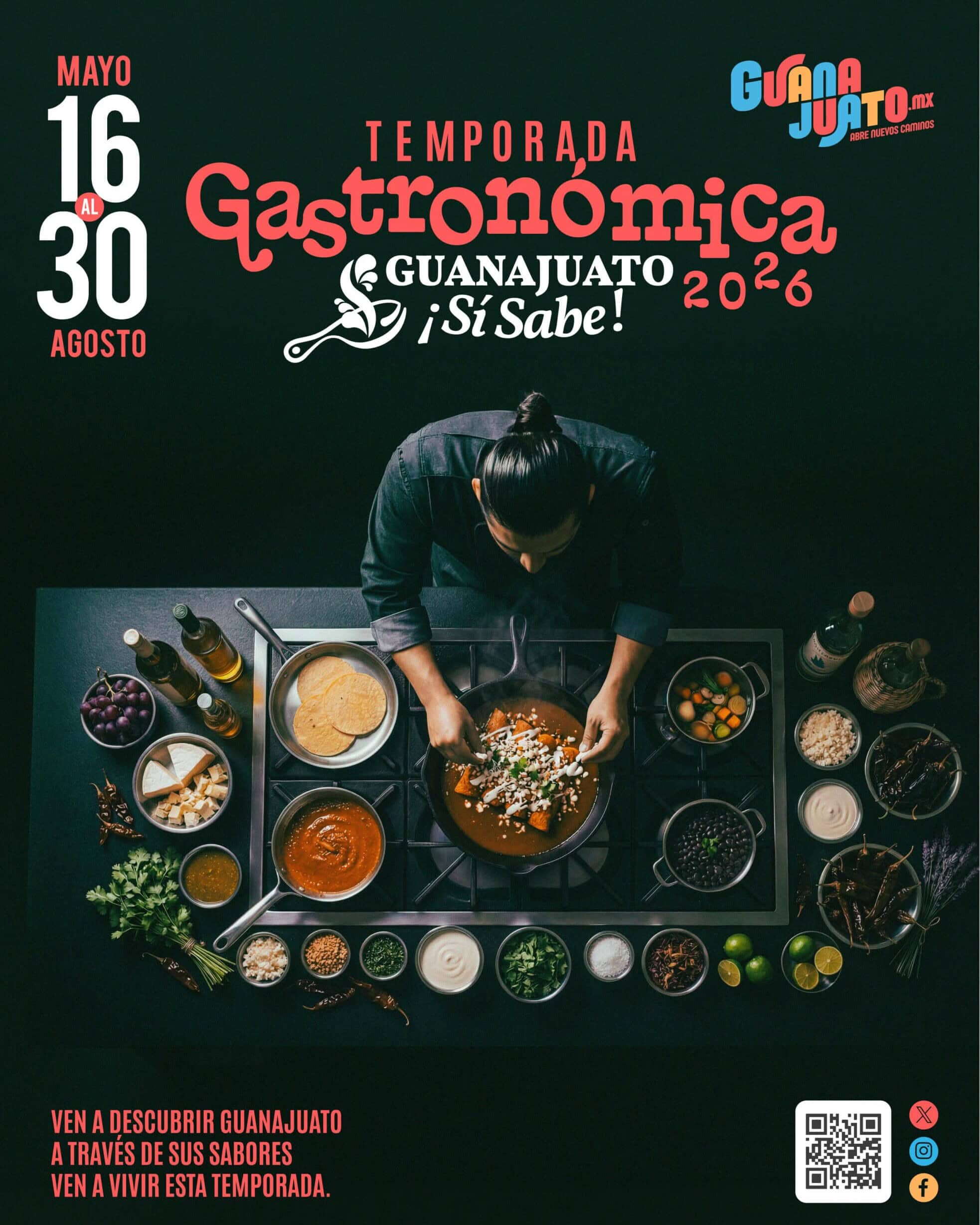 Promoción de la temporada gastronómica en Guanajuato, del 16 de mayo al 30 de agosto.