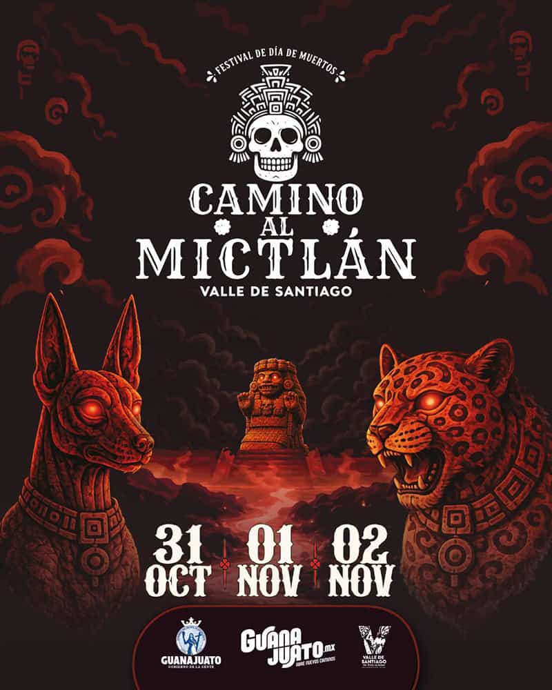 Cartel del festival 'Camino al Mictl&aacute;n' en Valle de Santiago con s&iacute;mbolos tradicionales.