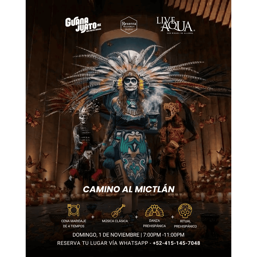 Celebraci&oacute;n del Camino al Mictl&aacute;n en Live Aqua San Miguel de Allende.
